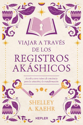 VIAJAR A TRAVS DE LOS REGISTROS AKSHICOS