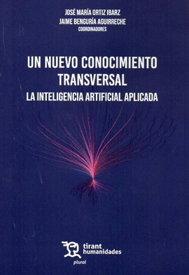 UN NUEVO CONOCIMIENTO TRANSVERSAL LA INTELIGENCIA ARTIFICIA