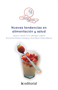 NUEVAS TENDENCIAS EN ALIMENTACI�N Y SALUD