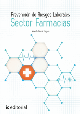 PREVENCI�N DE RIESGOS LABORALES B�SICO. SECTOR FARMACIAS