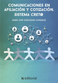 COMUNICACIONES EN AFILIACIN Y COTIZACIN. SISTEMA CRET@