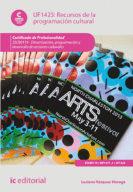 RECURSOS DE LA PROGRAMACI�N CULTURAL. SSCB0110 - DINAMIZACI�N, PROGRAMACI�N Y DESARROLLO DE ACCIONES CULTURALES