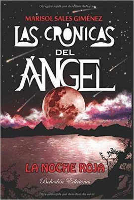 LAS CR�NICAS DEL �NGEL. LA NOCHE ROJA
