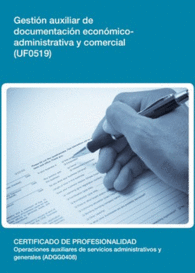 UF0519 - GESTIN AUXILIAR DE DOCUMENTACIN ECONMICO-ADMINISTRATIVA Y COMERCIAL
