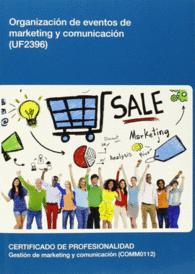 UF2396 - ORGANIZACI�N DE EVENTOS DE MARKETING Y COMUNICACI�N