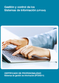 UF1643 - GESTI�N Y CONTROL DE LOS SISTEMAS DE INFORMACI�N