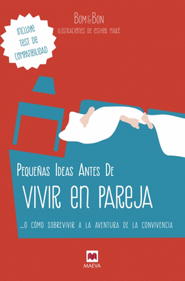 PEQUE�AS IDEAS ANTES DE VIVIR EN PAREJA
