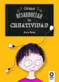 COMO DESARROLLAR LA CREATIVIDAD INFANTIL