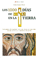 LOS 1000 DIAS DE JESUS EN LA TIERRA