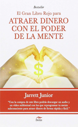 EL GRAN LIBRO ROJO PARA ATRAER DINERO CON EL PODER DE LA MENTE