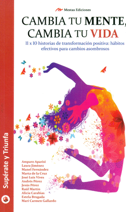 CAMBIA TU VIDA, CAMBIA TU MENTE
