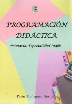 PROGRAMACIN DIDCTICA PRIMARIA. ESPECIALIDAD INGLS