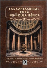 LOS CARTAGINESES EN LA PENINSULA IBERICA