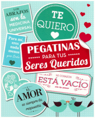 PEGATINAS PARA TUS SERES QUERIDOS