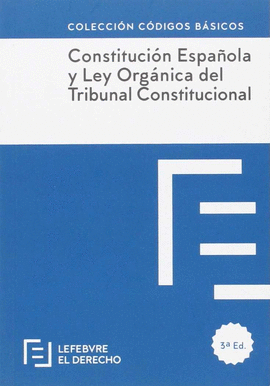 CONSTITUCI�N ESPA�OLA Y LEY ORG�NICA DEL TRIBUNAL CONSTITUCIONAL