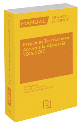 MANUAL PREGUNTAS TEST EXAMEN ACCESO A LA ABOGACA 2016-2017