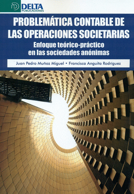 PROBLEMTICA CONTABLE DE LAS OPERACIONES SOCIETARIAS