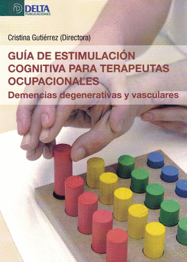 GUA DE ESTIMULACIN COGNITIVA PARA TERAPEUTAS OCUPACIONALES