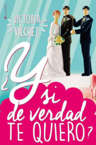 �Y SI DE VERDAD TE QUIERO?
