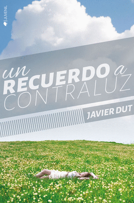 UN RECUERDO A CONTRALUZ