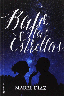 BAJO LAS ESTRELLAS