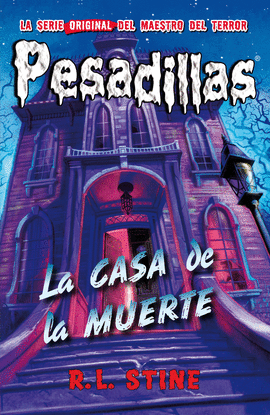 PESADILLAS,17 CASA DE LA MUERTE