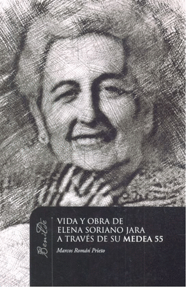 VIDA Y OBRA DE ELENA SORIANO JARA A TRAV�S DE SU MIRADA