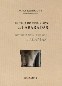 HISTORIA DO MEU CORPO EN LABARADAS / HISTORIA DE MI CUERPO EN LLAMAS