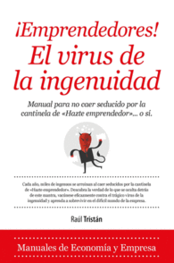 �EMPRENDEDORES! EL VIRUS DE LA INGENUIDAD