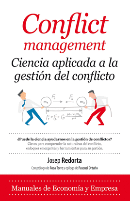 CONFLICT MANAGEMENT: CIENCIA APLICADA A LA GESTIN DE CONFLICTOS