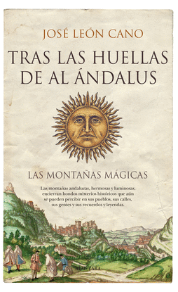 TRAS LAS HUELLAS DE AL NDALUS