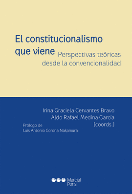 EL CONSTITUCIONALISMO QUE VIENE