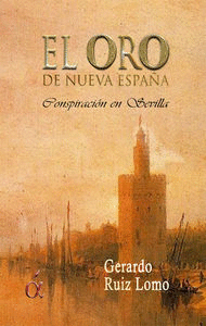 EL ORO DE NUEVA ESPA�A