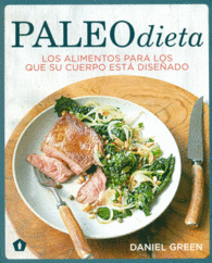 PALEODIETA: LOS ALIMENTOS PARA LOS QUE SU CUERPO EST� DISE�ADO