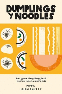 DUMPLINGS Y NOODLES