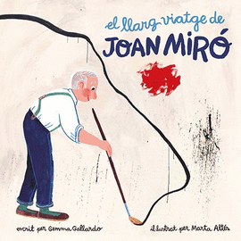 EL LLARG VIATGE DE JOAN MIRO