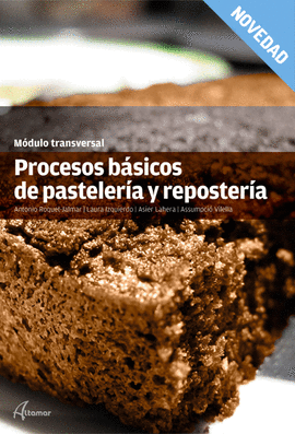 PROCESOS B�SICOS DE PASTELER�A Y REPOSTER�A