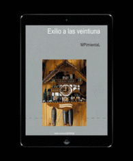 EXILIO A LAS VEINTIUNA
