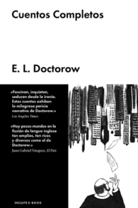 CUENTOS COMPLETOS  ( E.L. DOCTOROW)      **MALPASO ED.**