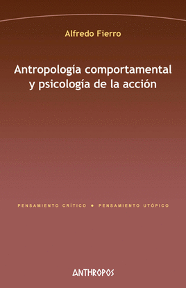 ANTROPOLOGIA COMPORTAMENTAL Y PSICOLOGIA DE LA ACCION