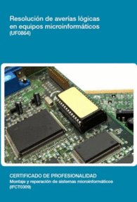 UF0864 - RESOLUCIN DE AVERAS LGICAS EN EQUIPOS MICROINFORMTICOS