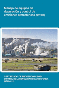 UF1910 - MANEJO DE EQUIPOS DE DEPURACIN Y CONTROL DE EMISIONES ATMOSFRICAS