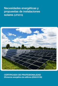 UF0213: NECESIDADES ENERG�TICAS Y PROPUESTAS DE INSTALACIONES SOLARES