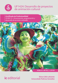 DESARROLLO DE PROYECTOS DE ANIMACI�N CULTURAL SSCB0110 - DINAMIZACI�N, PROGRAMACI�N Y DESARROLLO DE ACCIONES CULTURALES