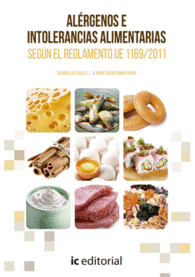 AL�RGENOS E INTOLERANCIAS ALIMENTARIAS SEG�N EL REGLAMENTO UE 1169/2011 Y REAL D