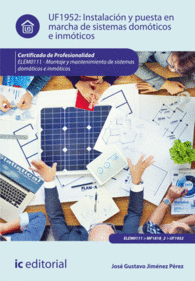 INSTALACI�N Y PUESTA EN MARCHA DE SISTEMAS DOM�TICOS E INM�TICOS. ELEM0111 - MON