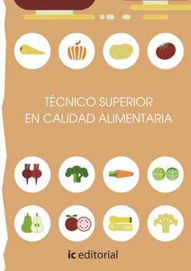 TCNICO SUPERIOR EN CALIDAD ALIMENTARIA - OBRA COMPLETA - 3 VOLMENES