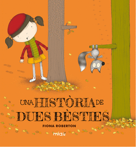 UNA HIST�RIA DE DUES B�STIES