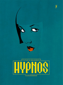HYPNOS VOLUMEN I LA APRENDIZ