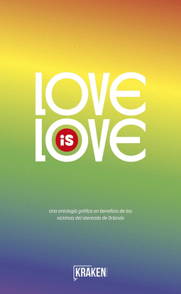 LOVE IS LOVE